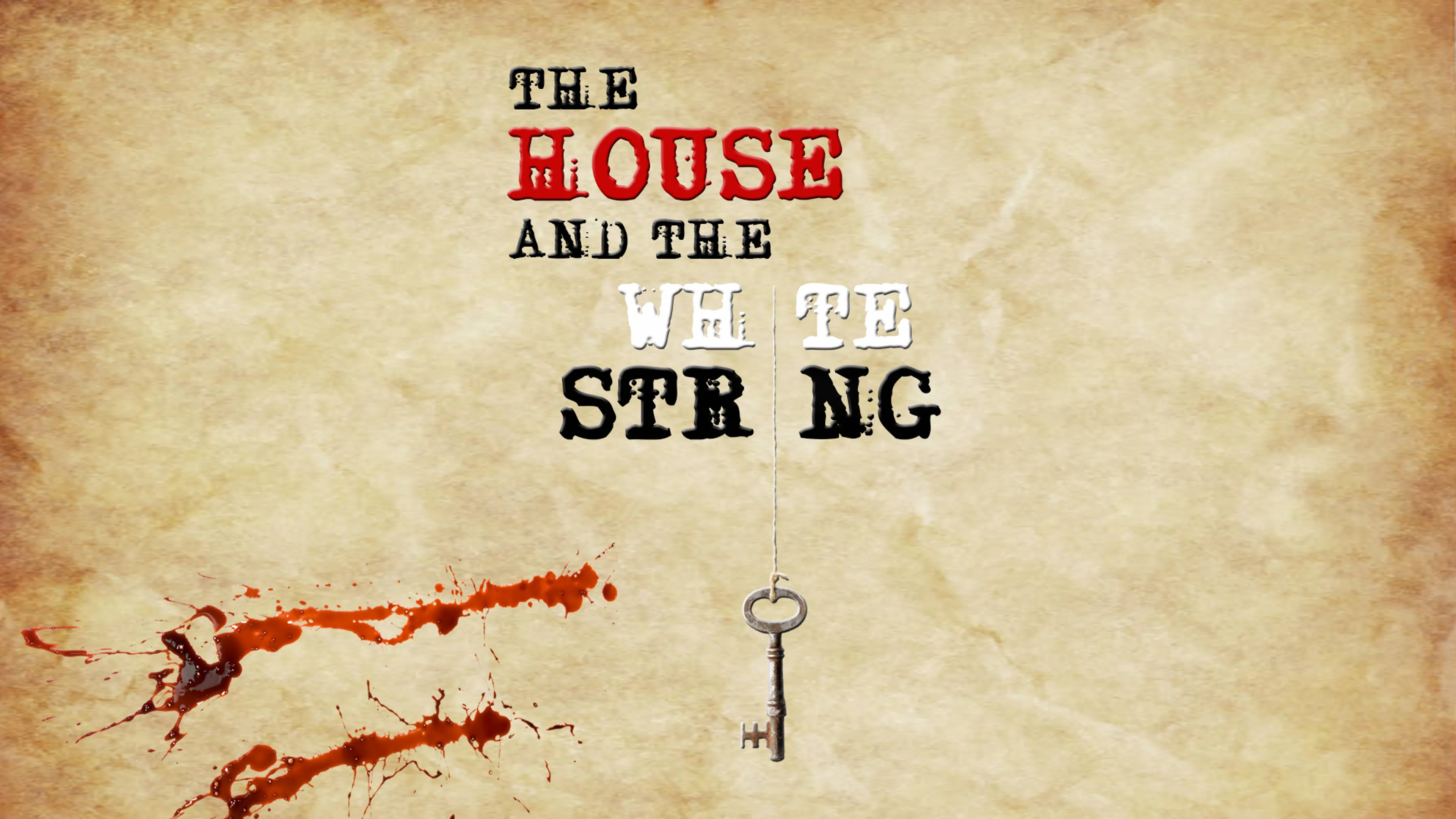 The House and the White String poster